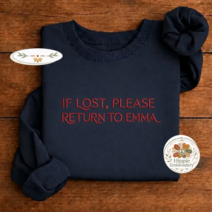 Custom If Lost Return To Bachelor Party Embroidered Crewneck