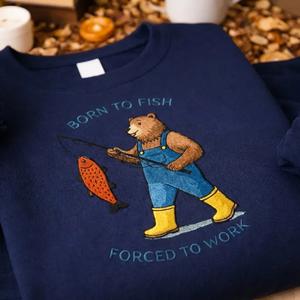 Embroidered Born To Fish Forced To Work Sweatshirt, Top