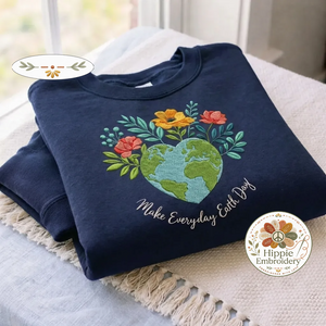 Embroidered Floral Earth Day Sweatshirt, Make Everyday Earth Day Tee