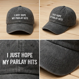 Embroidered I Hope My Parlay Hits Hat, Funny Sports Cap