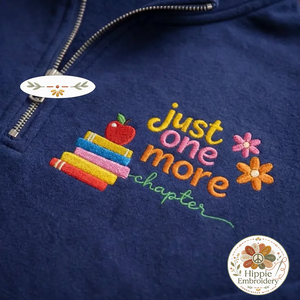 Embroidered Just One More Chapter Quarter Zip, Floral Book Shirt
