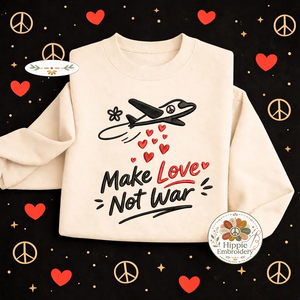 Embroidered Make Love Not War Sweatshirt, Retro Peace Sign Shirt