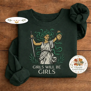 Embroidered Medusa Empowerment Shirt, Girls Will Be Girls Crew