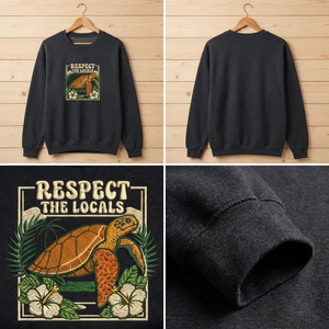 Embroidered Respect the Locals Sweatshirt, Save Turtles Shirt