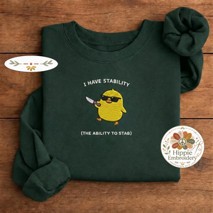 Embroidered Stability Duck Sweatshirt, Sarcastic Duck Meme Crewneck