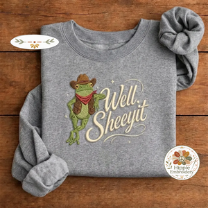 Embroidered Well Sheeyit Funny Cowboy Frog Sweatshirt, Southern Crew