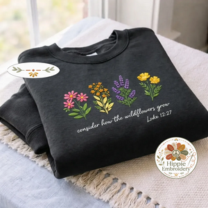 Embroidered Wildflowers Sweatshirt, Luke 1227 Faith Bible Shirt