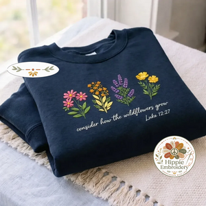 Embroidered Wildflowers Sweatshirt, Luke 1227 Faith Bible Shirt