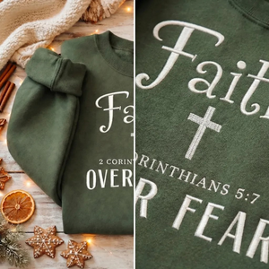 Faith Over Fear Embroidered Sweatshirt, Bible Verse Top