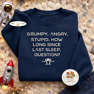 Grumpy Rocky Quote Embroidered Sweatshirt, Sci-Fi Bookish Shirt