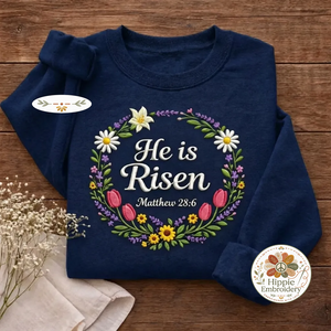 He Is Risen Embroidered Sweatshirt, Christian Easter Floral Shirt