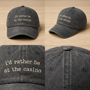 I'd Rather Be At Casino Embroidered Hat, Lucky Vegas Cap