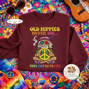 Old Hippies Never Die Sweatshirt, Retro 60s 70s Peace Sign Shirt
