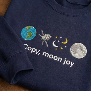 Artemis II Copy Moon Joy Embroidered Sweatshirt, Space Quote Crew