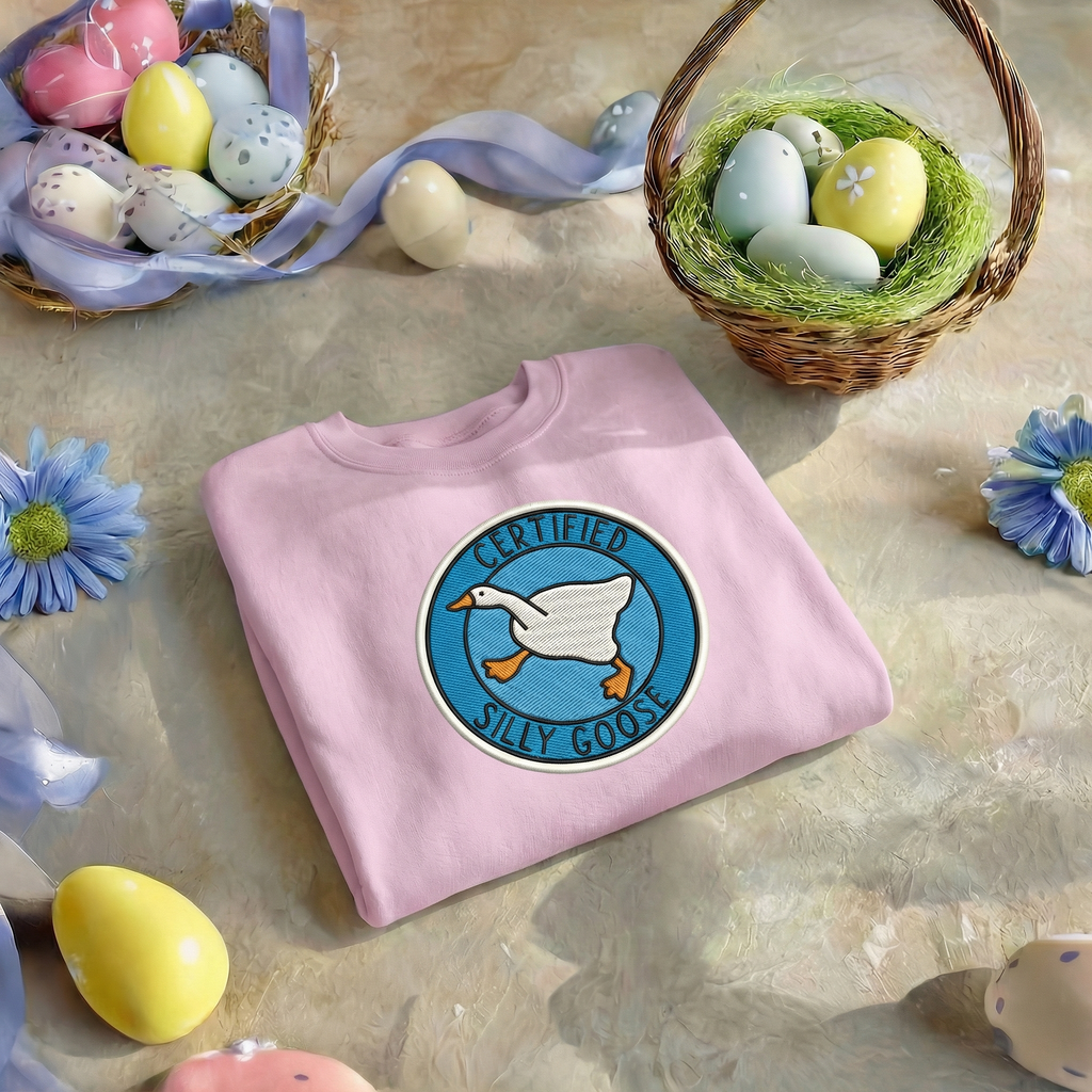 Certified Silly Goose Embroidered Sweatshirt, Funny Top