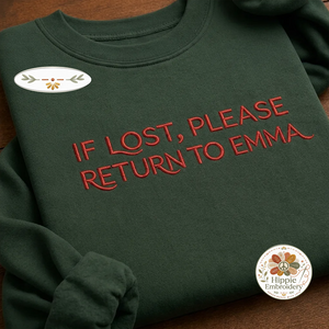 Custom If Lost Return To Bachelor Party Embroidered Crewneck
