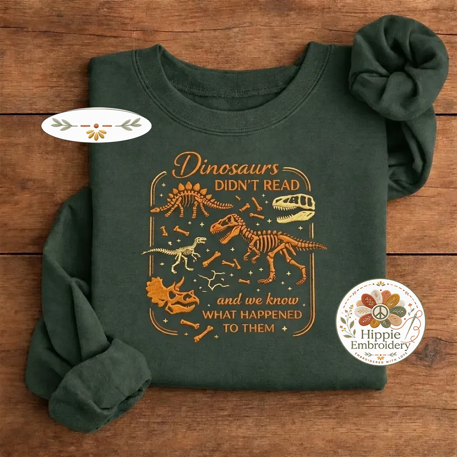 Dinosaurs Didnt Read Shirt, Funny Fossil Book Lover Crewneck