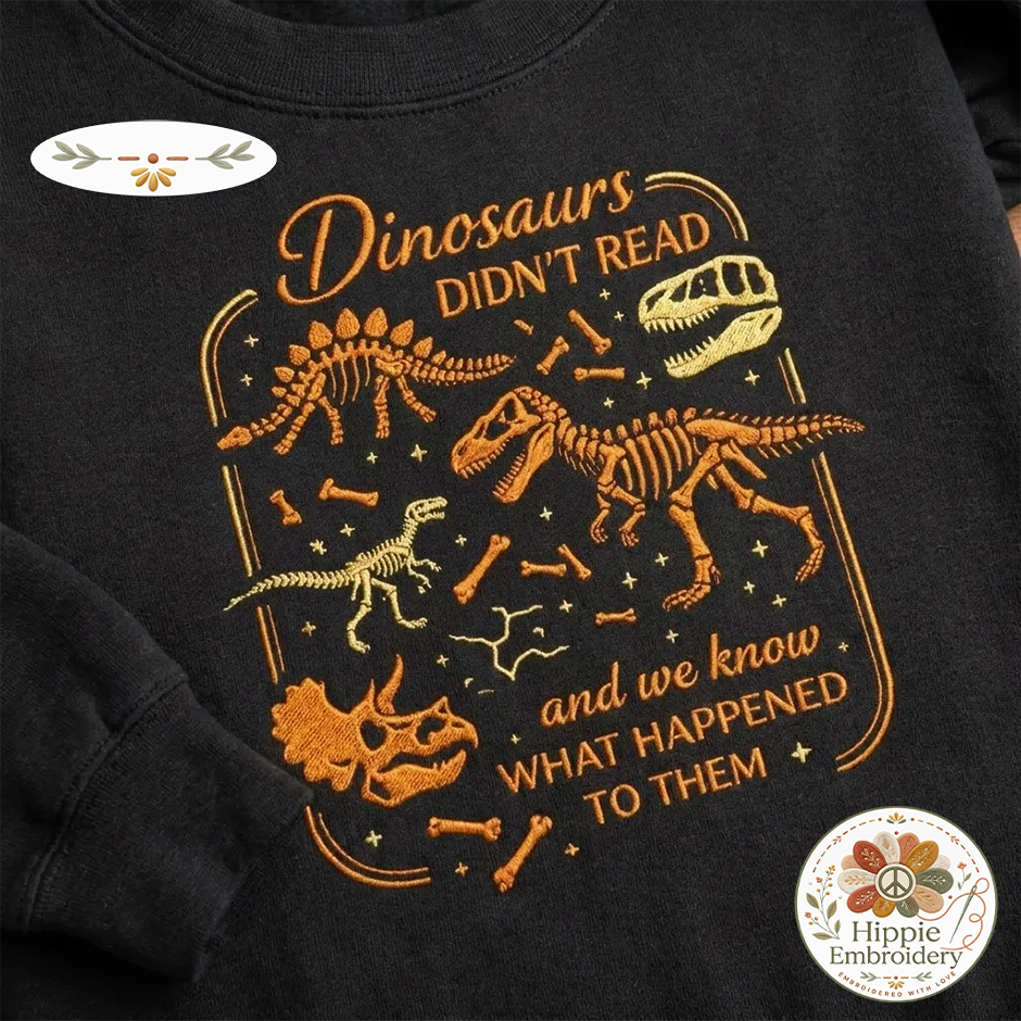 Dinosaurs Didnt Read Shirt, Funny Fossil Book Lover Crewneck