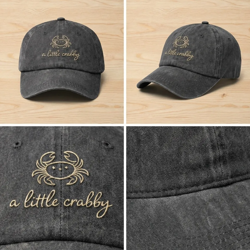 Embroidered A Little Crabby Hat, Minimalist Crab Cap