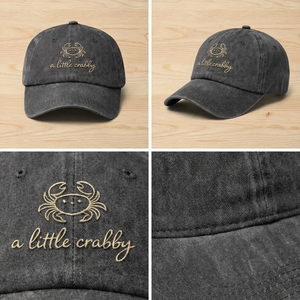 Embroidered A Little Crabby Hat, Minimalist Crab Cap