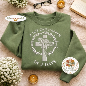 Embroidered A Lot Can Happen Sweatshirt, Easter Faith Top