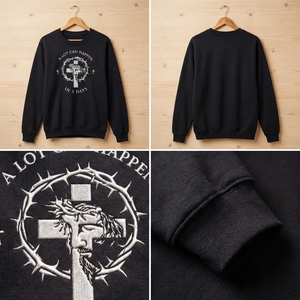 Embroidered A Lot Can Happen Sweatshirt, Easter Faith Top