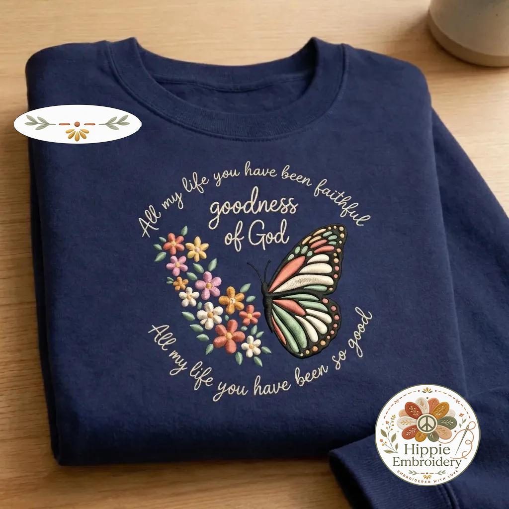 Embroidered All My Life Faithful Sweatshirt, Goodness Of God Shirt