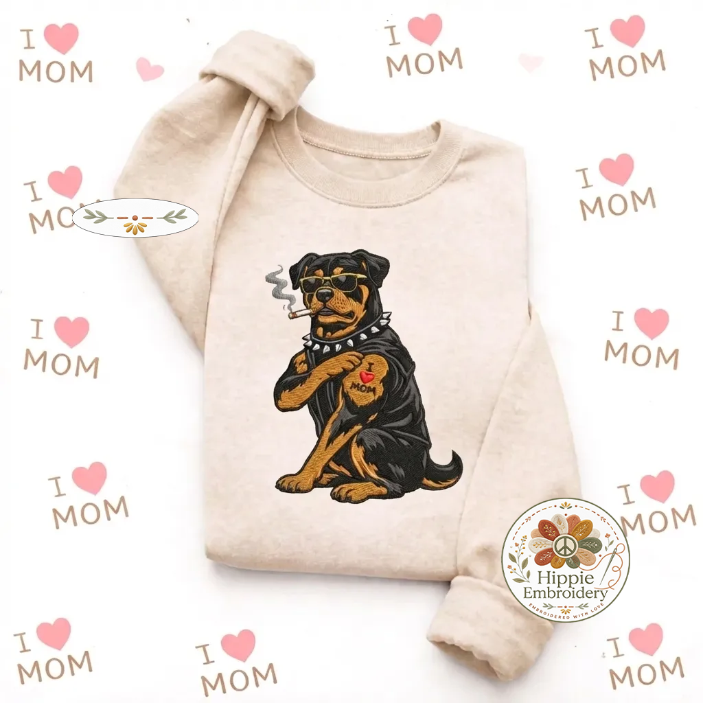 Embroidered Badass Rottweiler Sweatshirt, Tough Dog I Love Mom Shirt