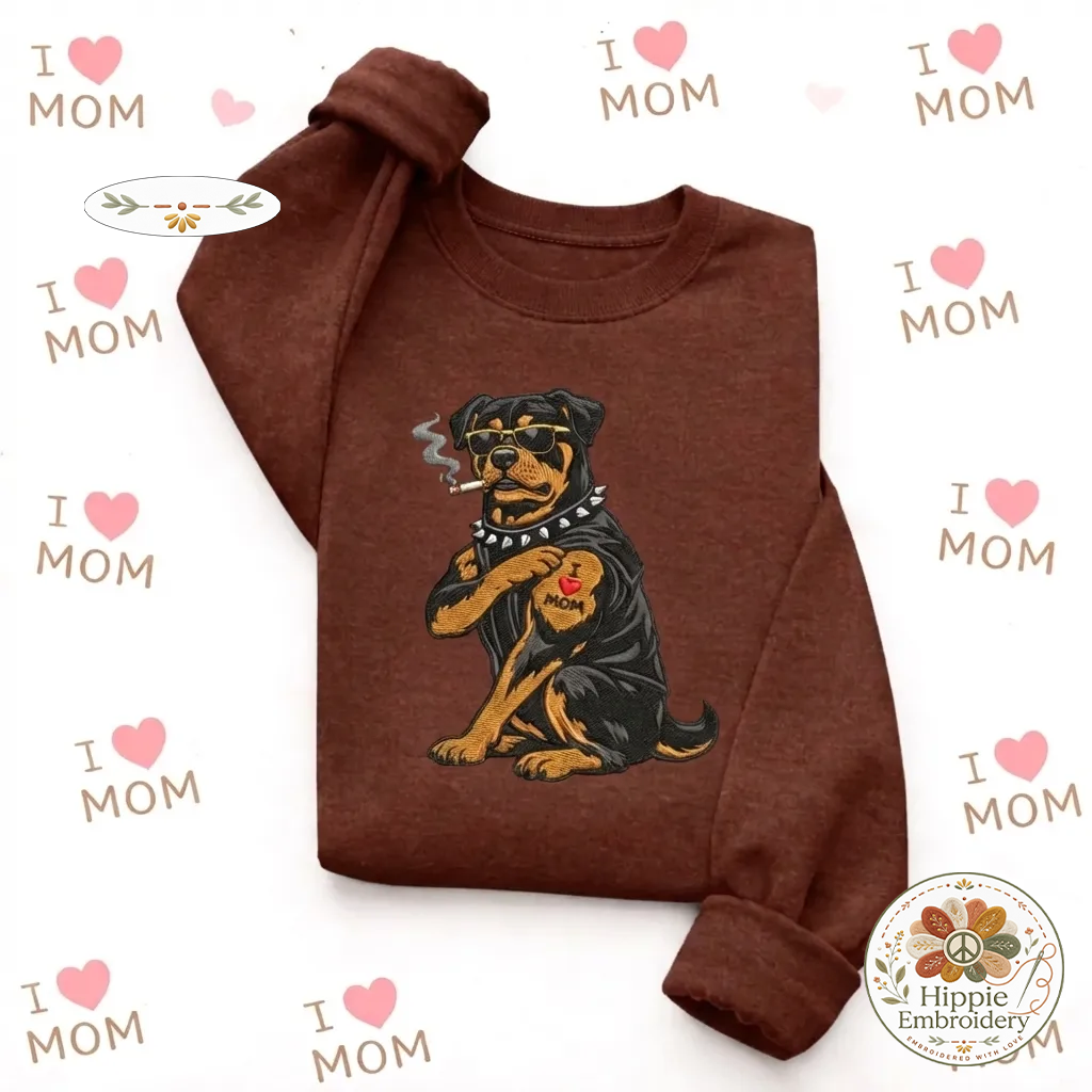 Embroidered Badass Rottweiler Sweatshirt, Tough Dog I Love Mom Shirt