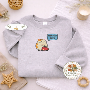 Embroidered Beep Beep Cat Sweatshirt, Funny Sarcastic Driving Shirt
