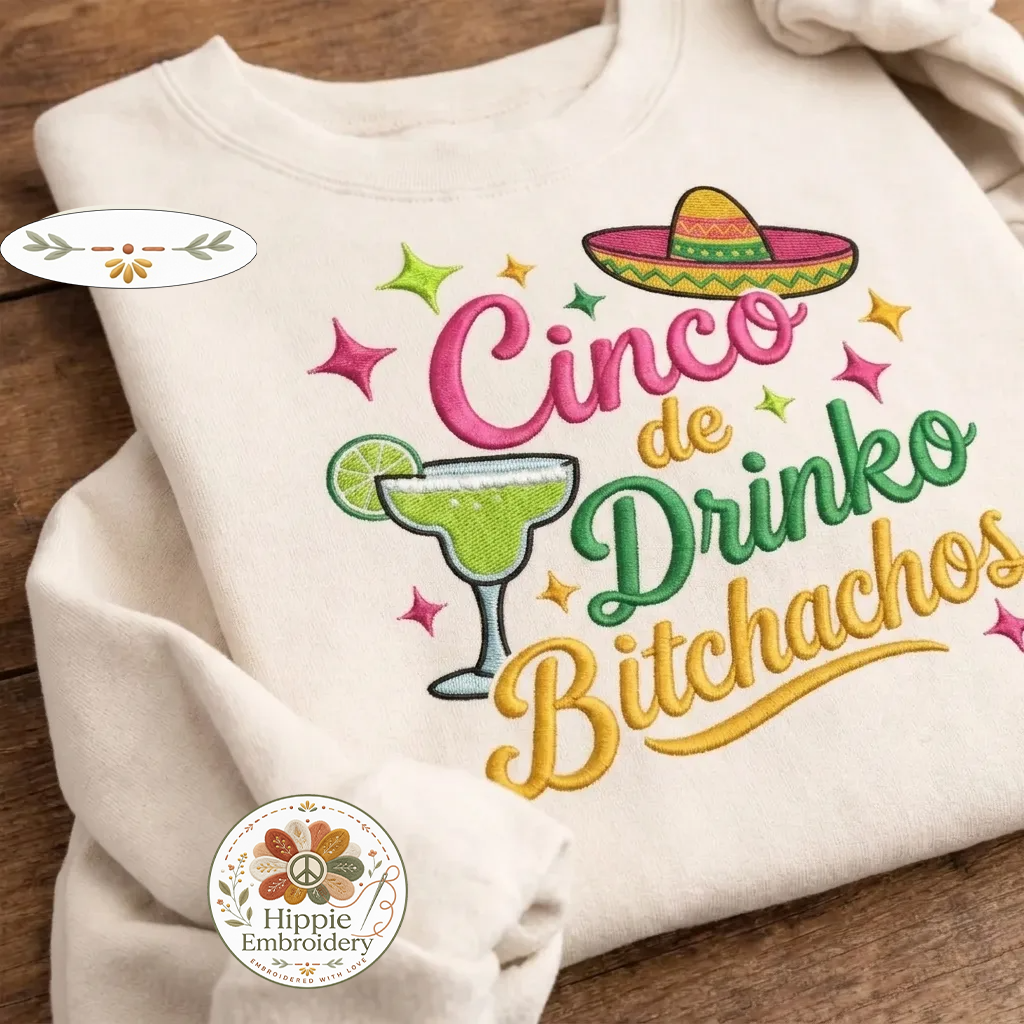 Embroidered Cinco de Drinko Sweatshirt, Funny Margarita Party Crew