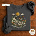 Embroidered Dead Tired Still Here Skeleton Sweatshirt, Cozy Skull