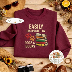 Embroidered Distracted By Dogs Books Sweatshirt, Cute Dog Shirt