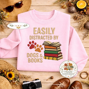 Embroidered Distracted By Dogs Books Sweatshirt, Cute Dog Shirt