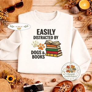 Embroidered Distracted By Dogs Books Sweatshirt, Cute Dog Shirt