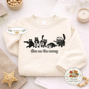 Embroidered Give Me The Money Cat Sweatshirt, Funny Robber Shirt