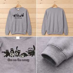 Embroidered Give Me The Money Cat Sweatshirt, Funny Robber Shirt