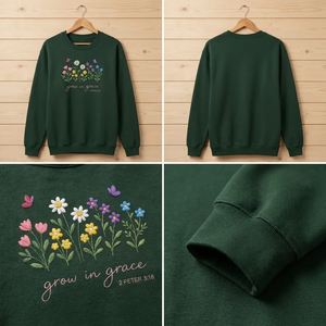 Embroidered Grow In Grace Sweatshirt, Wildflowers Christian Shirt