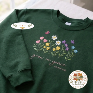 Embroidered Grow In Grace Sweatshirt, Wildflowers Christian Shirt