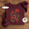 Embroidered Grow Through What You Go Through Poppy Sweatshirt