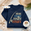 Embroidered Here Fishy Fishy Fishy Sweatshirt, Funny Fishing Crewneck, Angler Life Outfit, Vintage Rod Graphic Pullover, Fisherman Gift - 0261