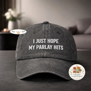 Embroidered I Hope My Parlay Hits Hat, Funny Sports Cap