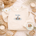 Embroidered Im Fine Sweatshirt, Sarcastic Thumbs Up Top