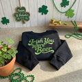 Embroidered Irish You Were Beer Sweatshirt, Lucky Beer Top
