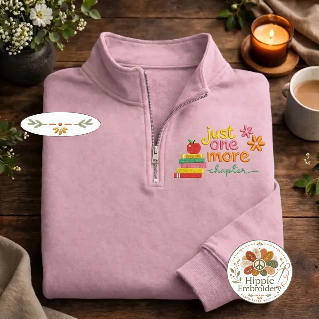 Embroidered Just One More Chapter Quarter Zip, Floral Book Shirt