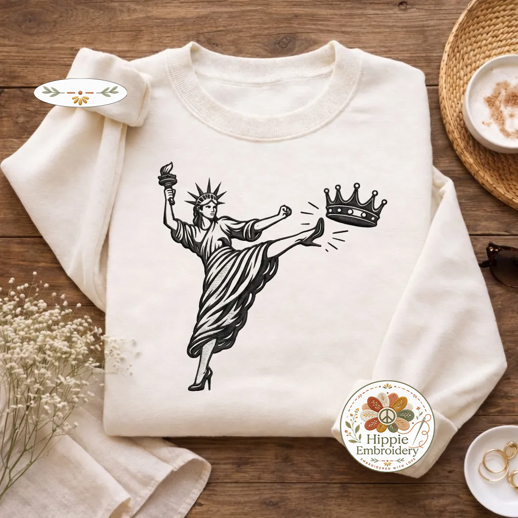 Embroidered Lady Liberty Kicking Crown Sweatshirt, No Kings Shirt