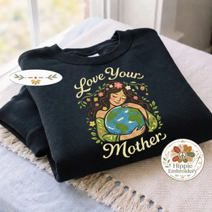 Embroidered Love Your Mother Shirt, Mother Earth Nature Tee