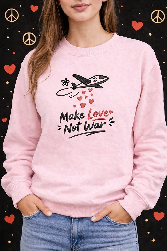 Embroidered Make Love Not War Sweatshirt, Retro Peace Sign Shirt