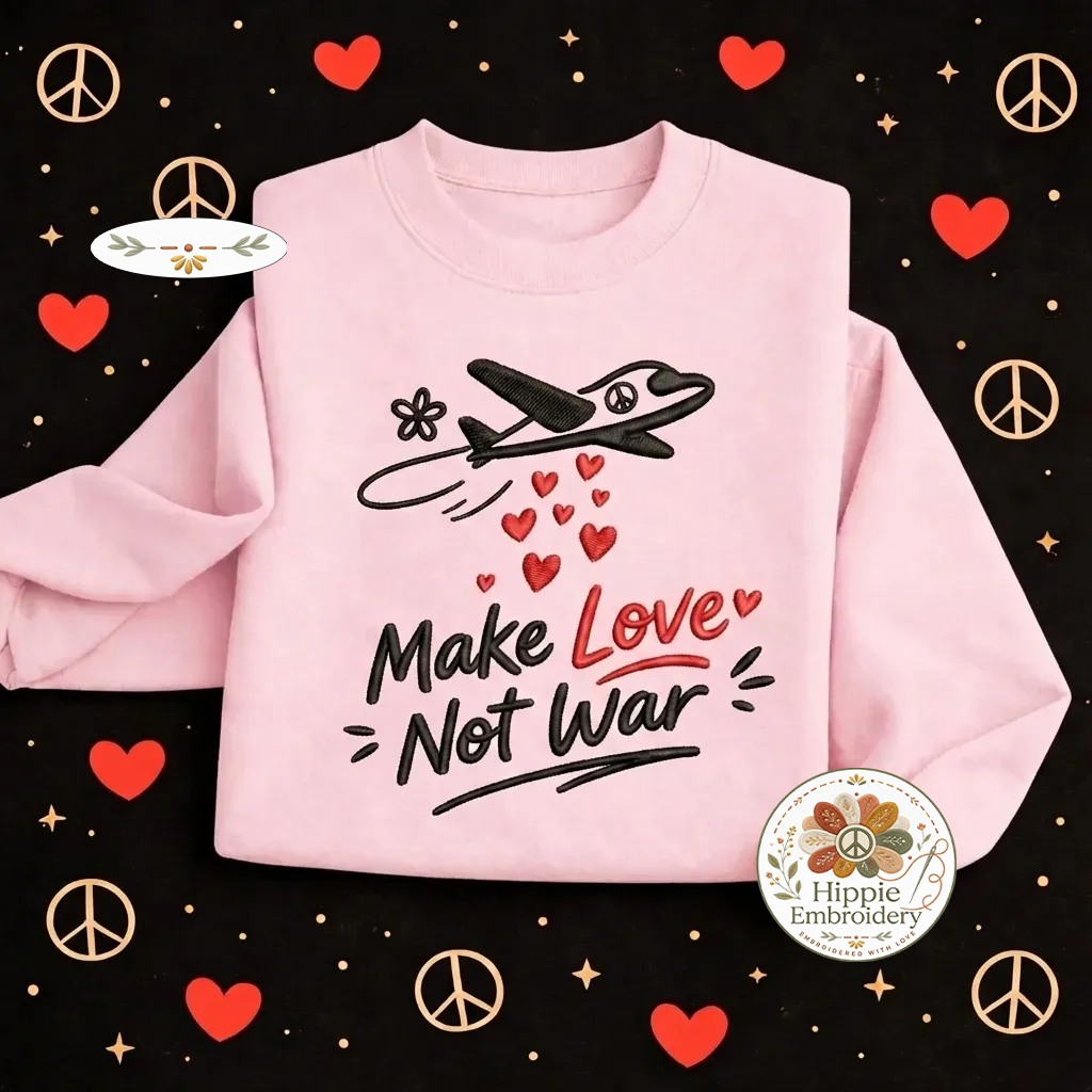 Embroidered Make Love Not War Sweatshirt, Retro Peace Sign Shirt