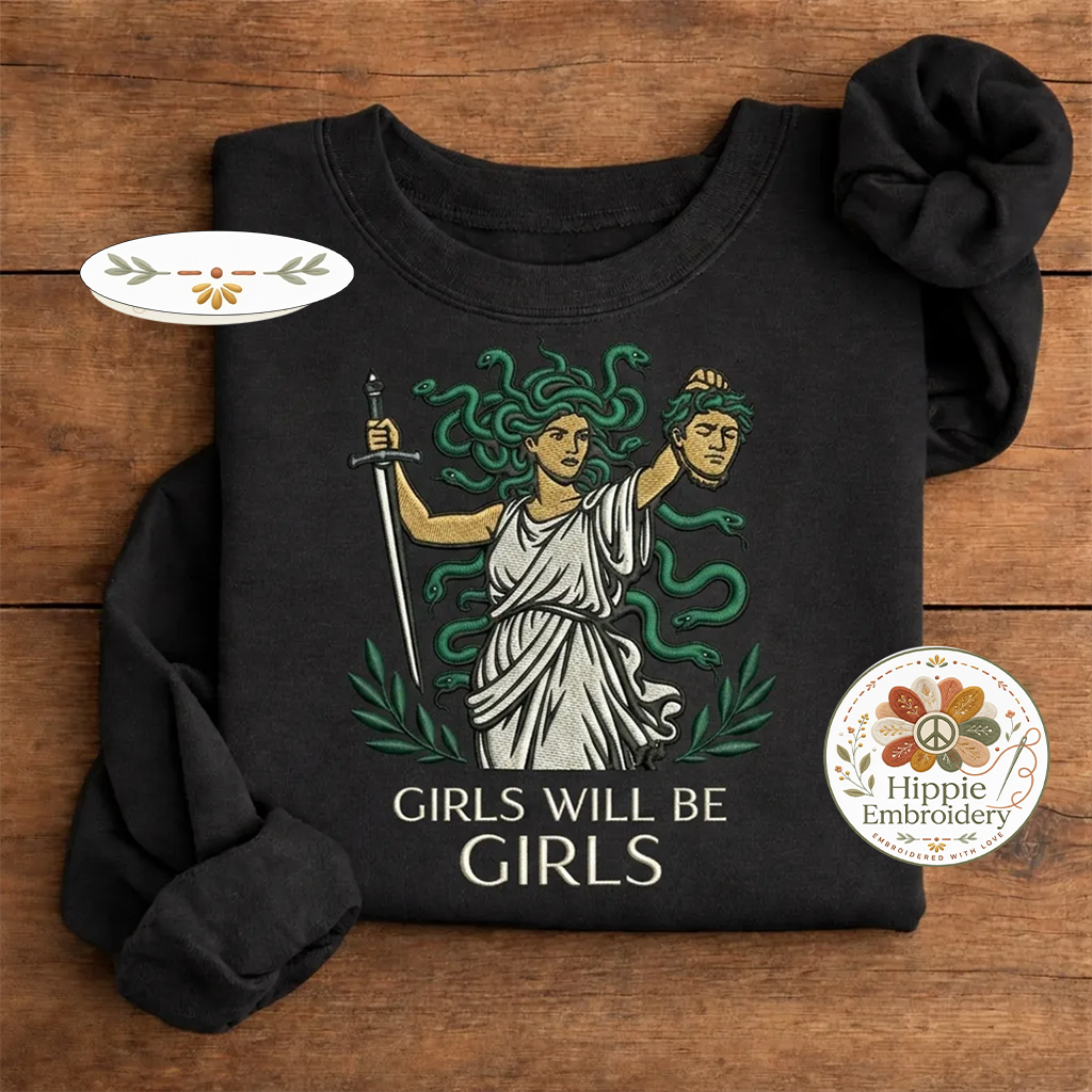Embroidered Medusa Empowerment Shirt, Girls Will Be Girls Crew